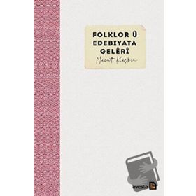 Folklor u Edebiyata Geleri - Necat Keskin