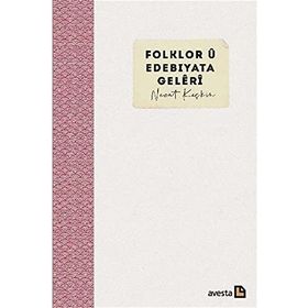 Folklor u Edebiyata Geleri - Necat Keskin