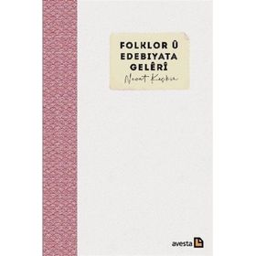 Folklor u Edebiyata Geleri - Necat Keskin