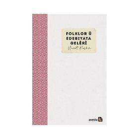 Folklor u Edebiyata Geleri - Necat Keskin
