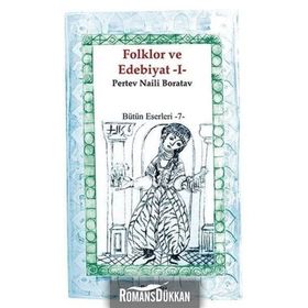 Folklor ve Edebiyat 1 - Pertev Naili Boratav