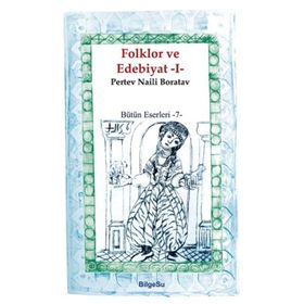 Folklor ve Edebiyat 1 - Pertev Naili Boratav