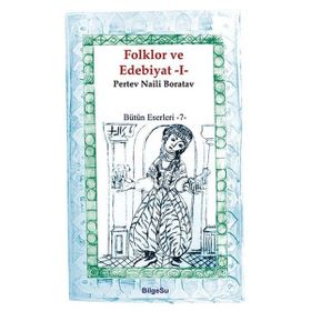 Folklor ve Edebiyat 1 - Pertev Naili Boratav