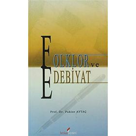 FOLKLOR VE EDEBIYAT - PAKIZE AYTAÇ