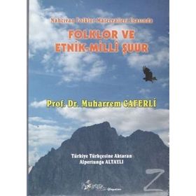 Folklor Ve Etnik - Milli Şuur - Muharrem Caferli