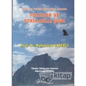 Folklor Ve Etnik - Milli Şuur - Muharrem Caferli
