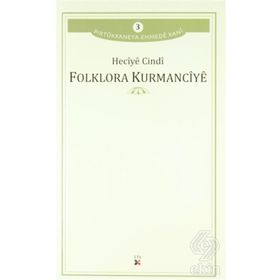 Folklora Kurmancıye - Heciye Cindi