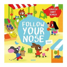 Follow Your Nose Fruit-Auzou Publishing