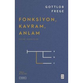 Fonksiyon Kavram Anlam Seçme Makaleler - Gottlob Frege