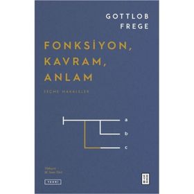 Fonksiyon Kavram Anlam Seçme Makaleler - Gottlob Frege