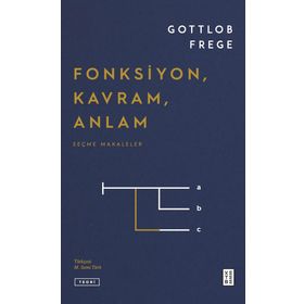 Fonksiyon Kavram Anlam Seçme Makaleler - Gottlob Frege