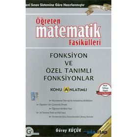 FONKSIYON VE ÖZEL TANIMLI FONKSIYONLAR ÖĞRETEN MATEMATIK FASIKÜLLERI - GÜRAY KÜÇÜK