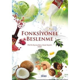 Fonksiyonel Beslenme - Prof. Dr. Zeynep Banu Güzel Seydim