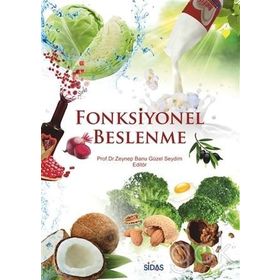 Fonksiyonel Beslenme - Prof. Dr. Zeynep Banu Güzel Seydim