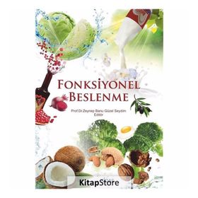 Fonksiyonel Beslenme - Prof. Dr. Zeynep Banu Güzel Seydim