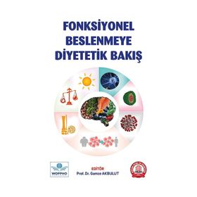 Fonksiyonel Beslenmeye Diyetetik Bakış - Ankara Nobel Tıp Kitabevi