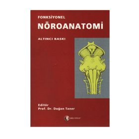 Fonksiyonel Nöroanatomi - Doğan Taner