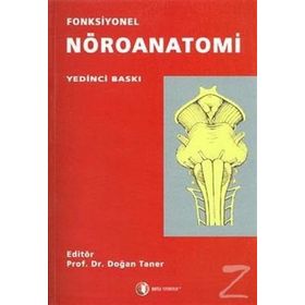 Fonksiyonel Nöroanatomi - Doğan Taner