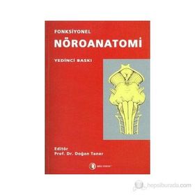 Fonksiyonel Nöroanatomi - Doğan Taner