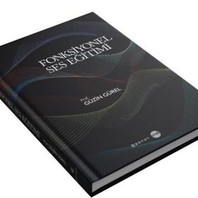 Fonksiyonel Ses Eğitimi Prof. Güzin Gürel