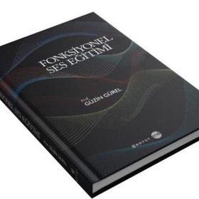 Fonksiyonel Ses Eğitimi Prof. Güzin Gürel