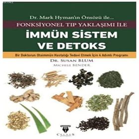 Fonksiyonel Tıp Yaklaşımı ile İmmün Sistem ve Detoks - Susan Blum - Celsus Kitabevi