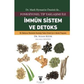 Fonksiyonel Tıp Yaklaşımı ile İmmün Sistem ve Detoks - Susan Blum - Celsus Kitabevi