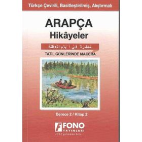 Fono Yayınları - Arapça Hikayeler - Tatil Günlerinde Macera Derece 2