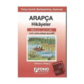 Fono Yayınları - Arapça Hikayeler - Tatil Günlerinde Macera Derece 2
