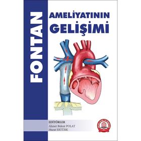 Fontan Ameliyatının Gelişimi - Ankara Nobel Tıp Kitabevi