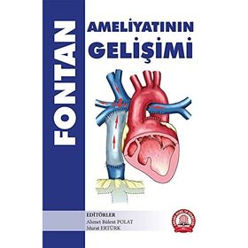 Fontan Ameliyatının Gelişimi - Ankara Nobel Tıp Kitabevi