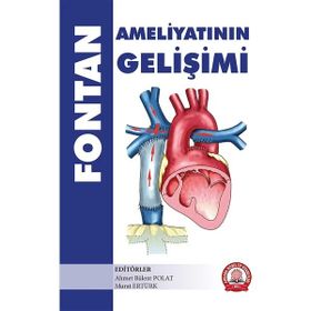 Fontan Ameliyatının Gelişimi - Ankara Nobel Tıp Kitabevi