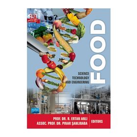 Food Science Technology and Engineering - Nobel Akademik Yayıncılık