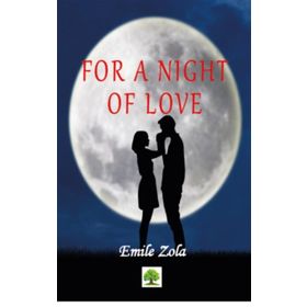 For a Night of Love Emile Zola-Platanus Publishing