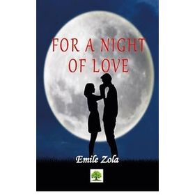 For a Night of Love Emile Zola-Platanus Publishing