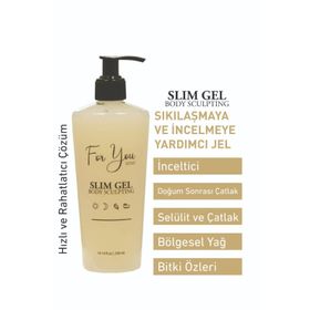 For You Gold 250 ml Slim Jel İnceltici Sıkılaştırıcı Yağ Yakıcı Bölgesel İncelme Çatlak Karşıtı ve Selülit Kremi