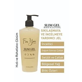 For You Gold 250 ml Slim Jel İnceltici Sıkılaştırıcı Yağ Yakıcı Bölgesel İncelme Çatlak Karşıtı ve Selülit Kremi