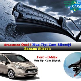 Ford B-Max 2012-2017 Muz Silecek Takımı