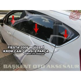 Ford Fiesta 2009-2017 Paslanmaz Çelik 8 Parça Krom Cam Çıtası