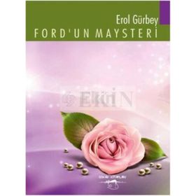 Ford’un Maysteri - Erol Gürbey