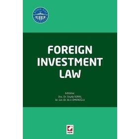 Foreign Investment Law - Ekin Ömeroğlu Ceyda Süral