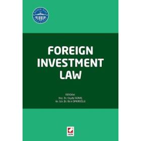 Foreign Investment Law - Ekin Ömeroğlu Ceyda Süral