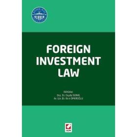 Foreign Investment Law - Ekin Ömeroğlu Ceyda Süral
