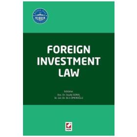 Foreign Investment Law - Ekin Ömeroğlu Ceyda Süral