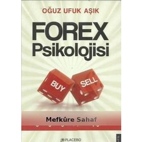 Forex Psikolojisi - Oğuz Ufuk Aşık