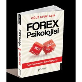 Forex Psikolojisi - Oğuz Ufuk Aşık