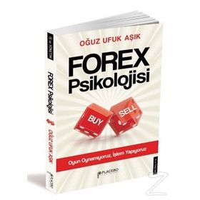 Forex Psikolojisi - Oğuz Ufuk Aşık