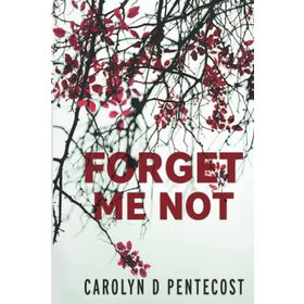 Forget Me Not - Claire Allan