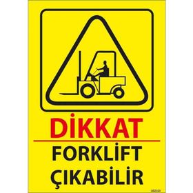 Forklift Çıkabilir Uyarı Levhası