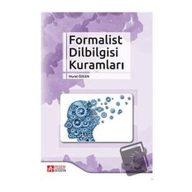 Formalist Dilbilgisi Kuramları - Pegem Akademi Yayıncılık